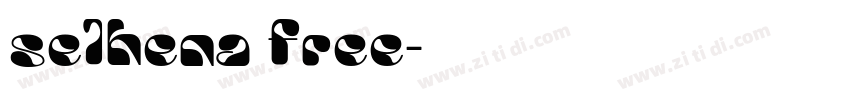 selhena free字体转换